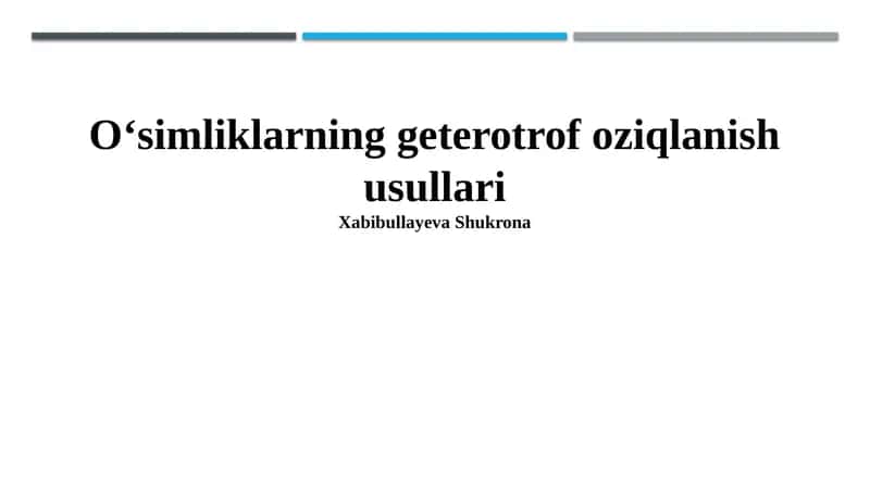 Oʻsimliklarning geterotrof oziqlanish usullari