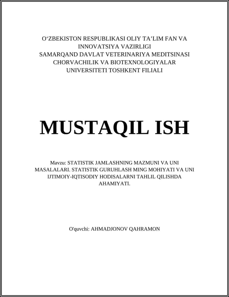 STATISTIK JAMLASHNING MAZMUNI VA UNI MASALALARI