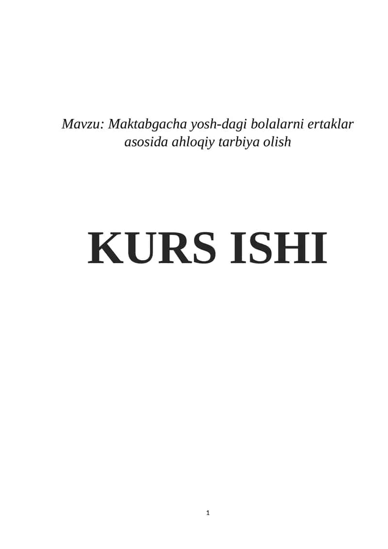 Maktabgacha yosh-dagi bolalarni ertaklar asosida ahloqiy tarbiya olish