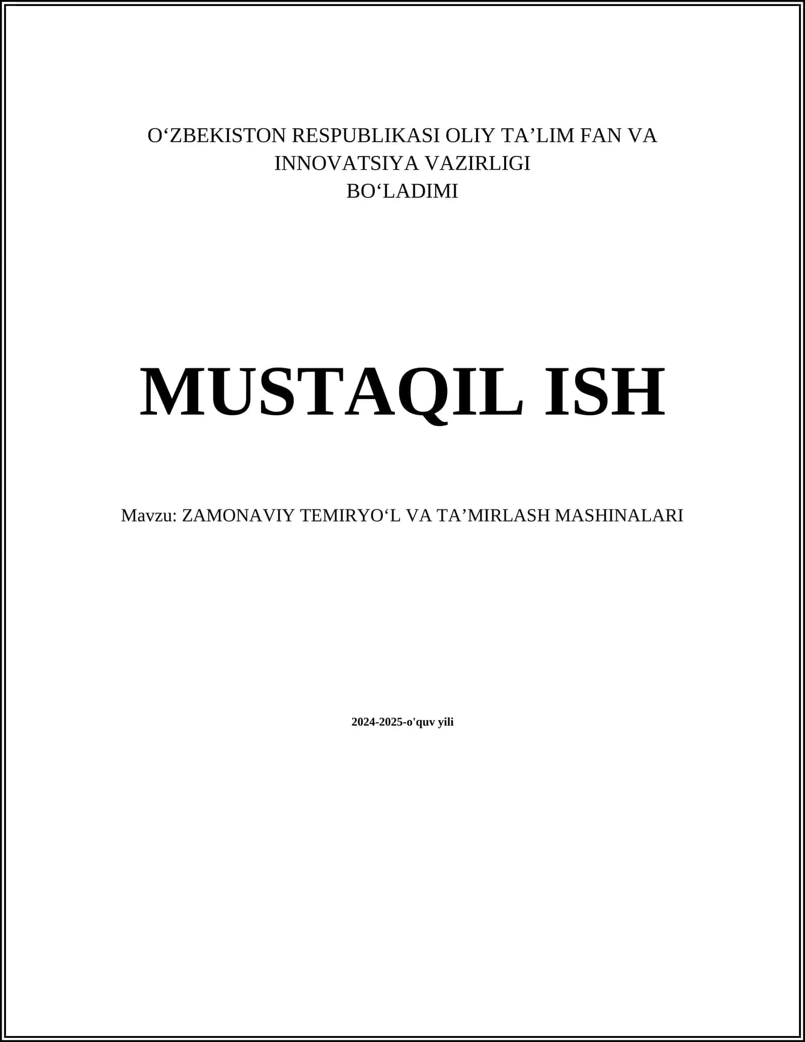ZAMONAVIY TEMIRYOʻL VA TAʼMIRLASH MASHINALARI