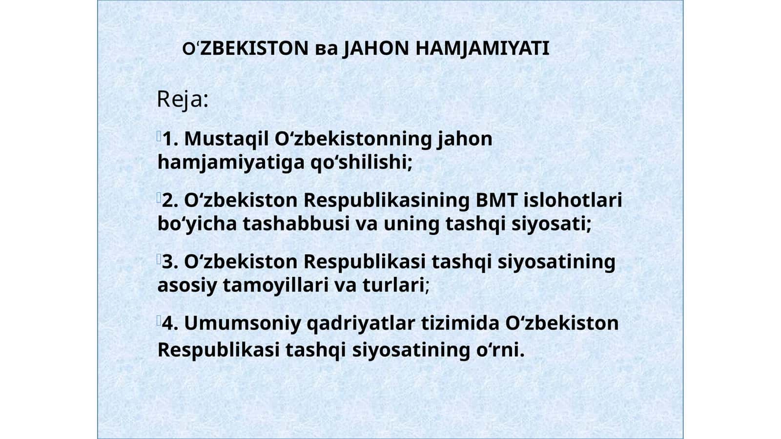 O‘ZBEKISTON ва JAHON HAMJAMIYATI