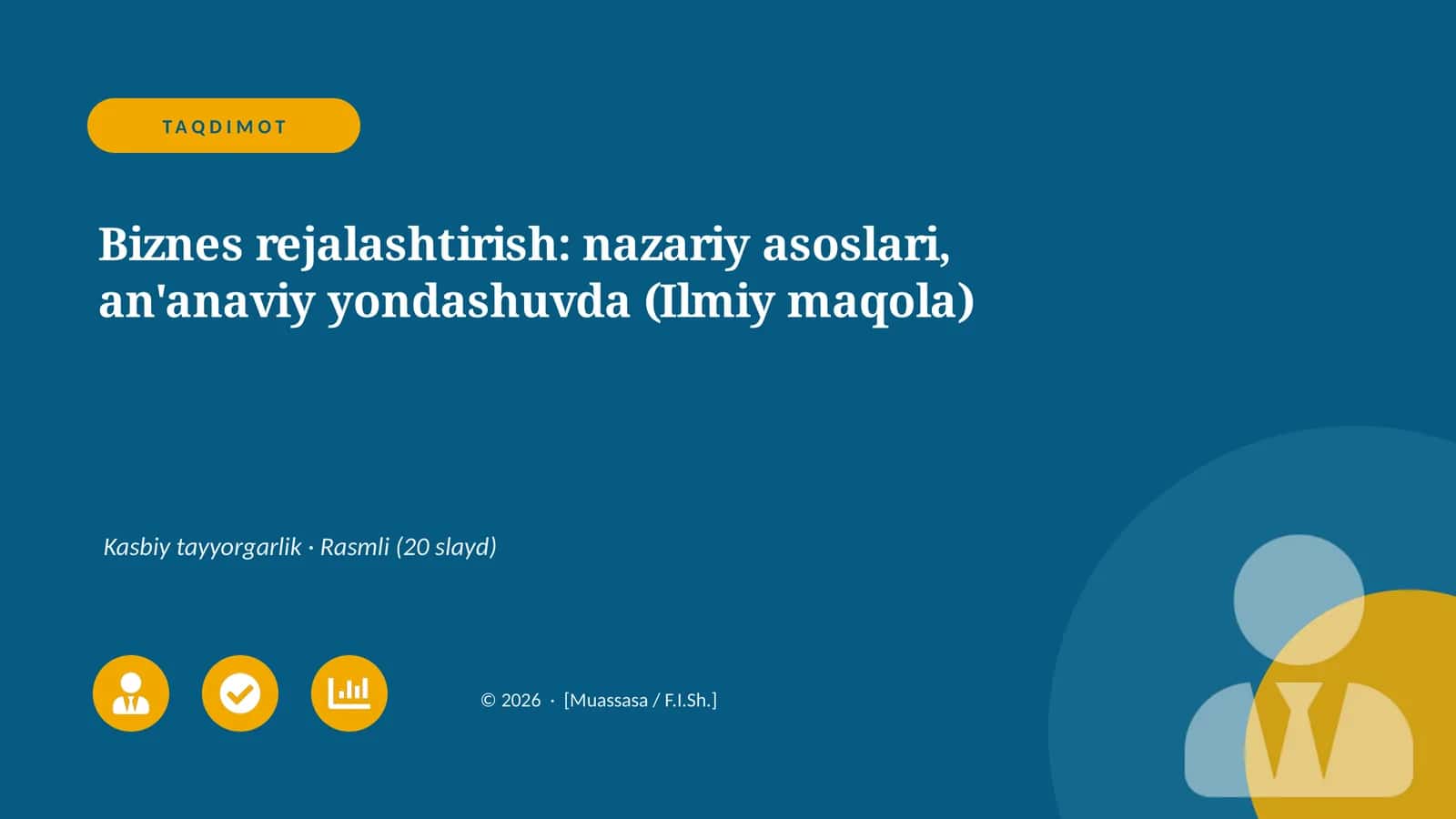 Biznes rejalashtirish: nazariy asoslari, an'anaviy yondashuvda (Ilmiy maqola)