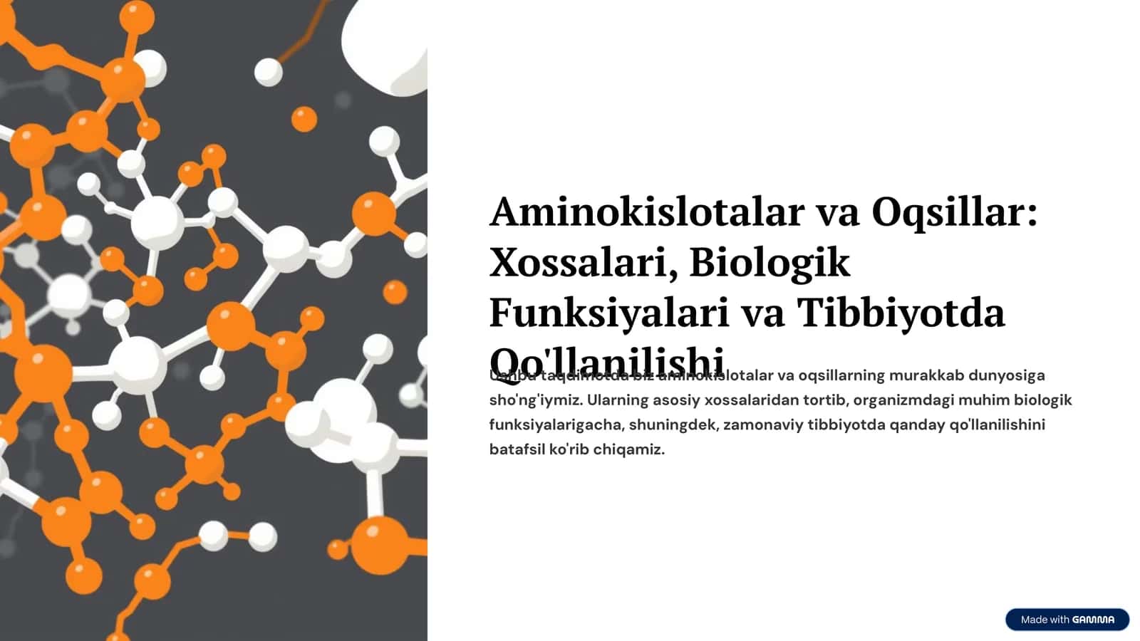 Aminokislotalar va Oqsillar: Xossalari, Biologik Funksiyalari va Tibbiyotda Qo'llanilishi