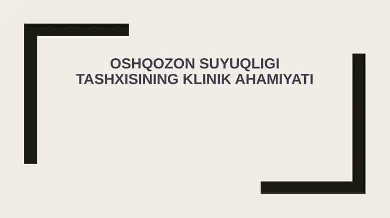 Oshqozon suyuqligi tashxisining klinik ahamiyati