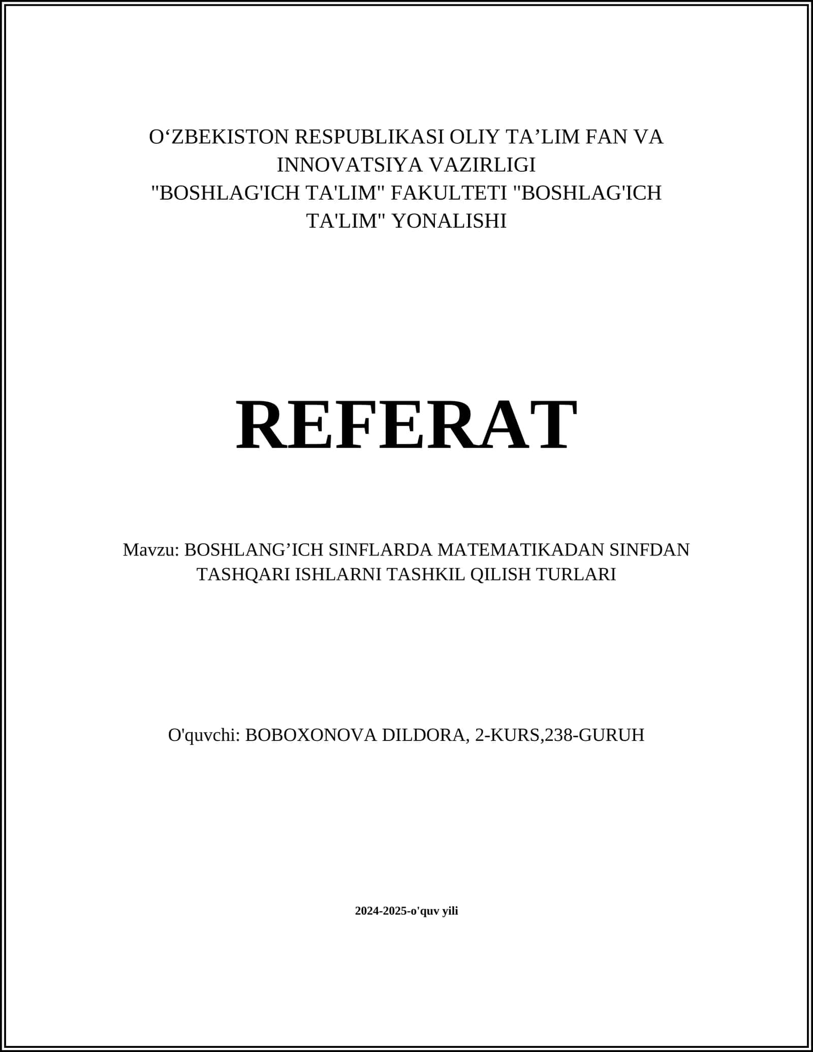 BOSHLANG'ICH SINFLARDA MATEMATIKADAN SINFDAN TASHQARI ISHLARNI TASHKIL QILISH TURLARI