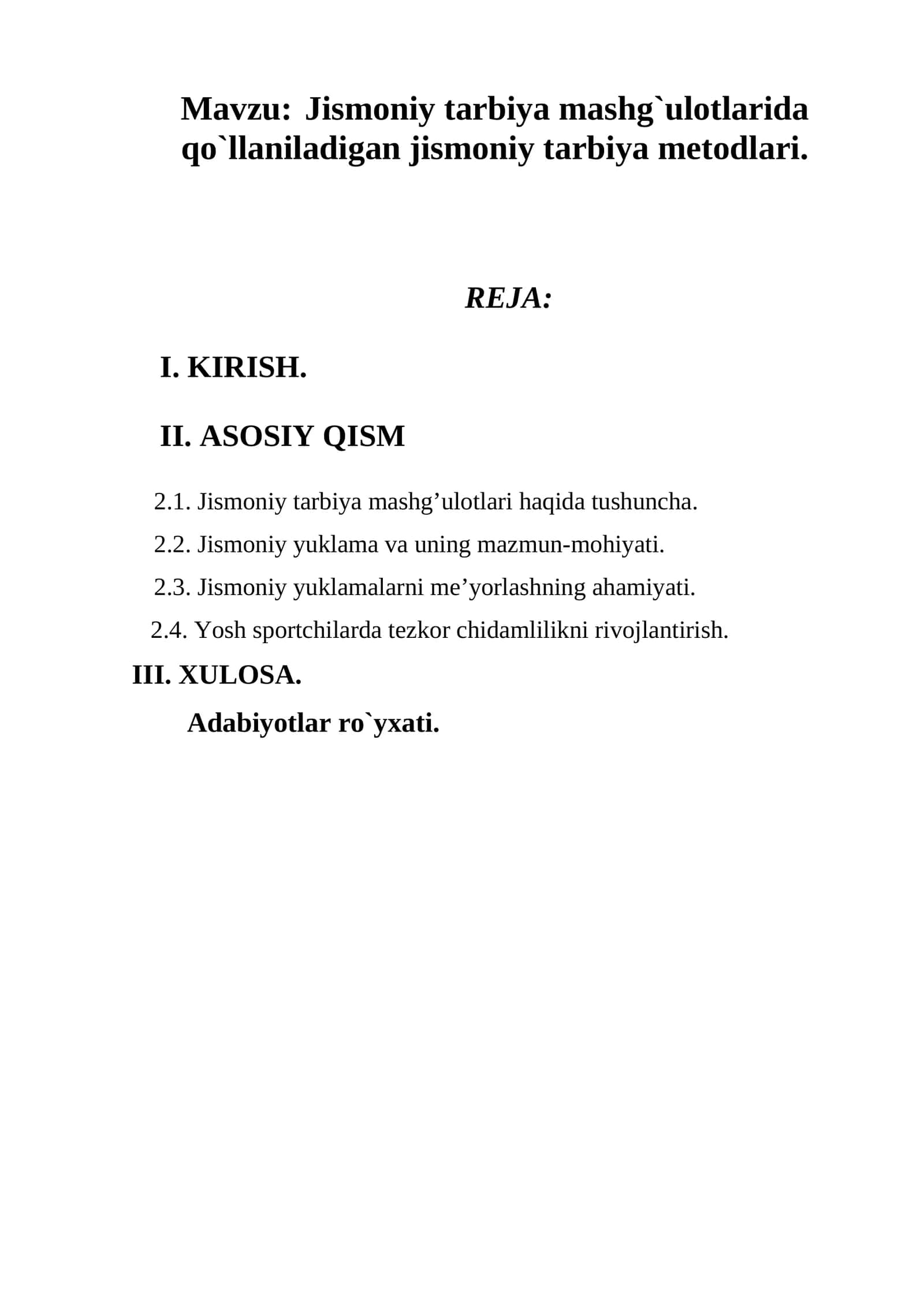 Jismoniy tarbiya mashg`ulotlarida qo`llaniladigan jismoniy tarbiya metodlari