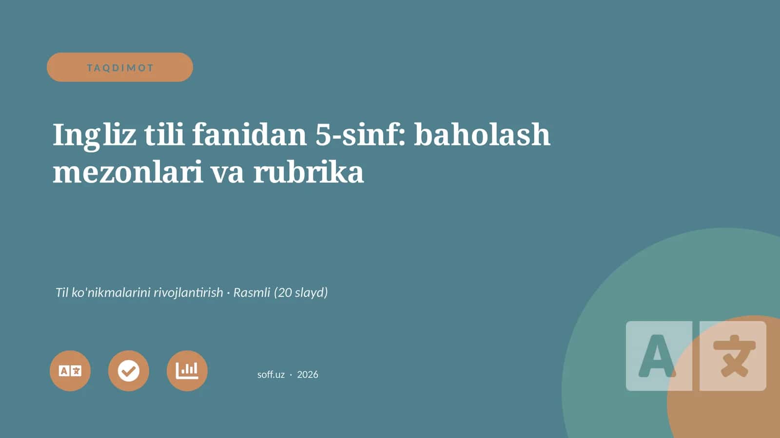 Ingliz tili fanidan 5-sinf: baholash mezonlari va rubrika
