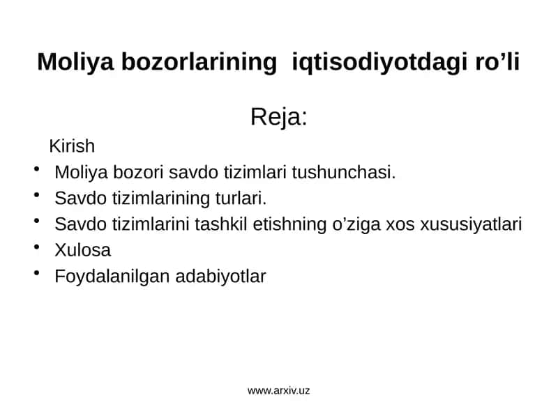 Moliya bozorlarining iqtisodiyotdagi ro’li