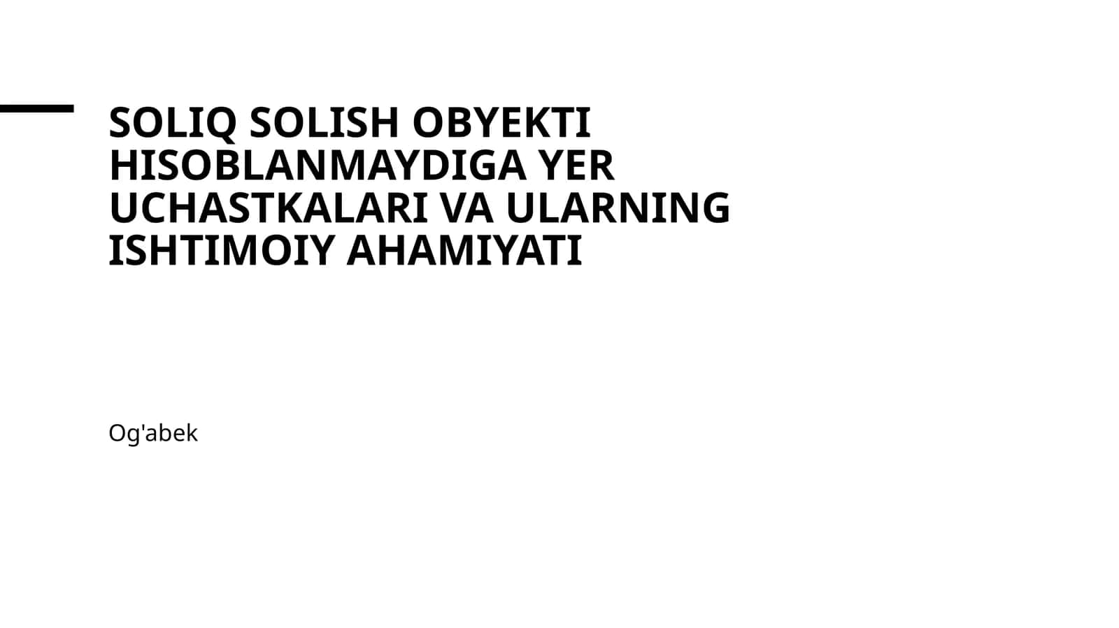 Soliq solish obyekti hisoblanmaydiga yer uchastkalari va ularning ishtimoiy ahamiyati