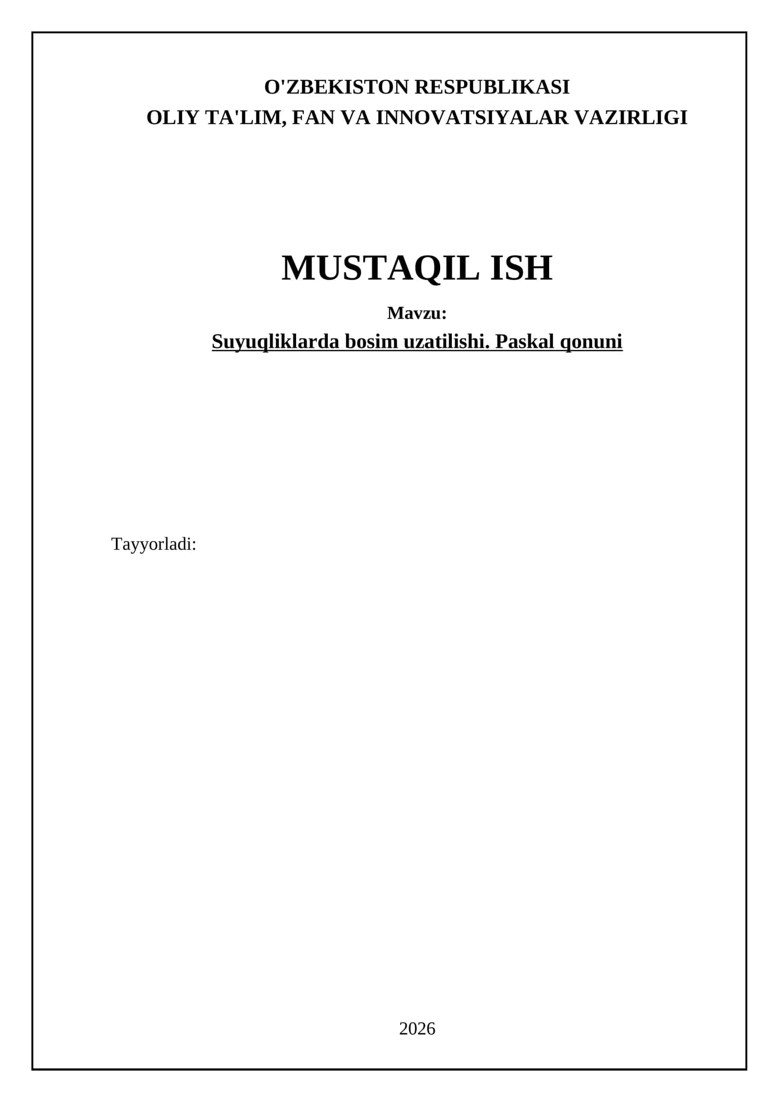 Suyuqliklarda bosim uzatilishi va Paskal qonuni