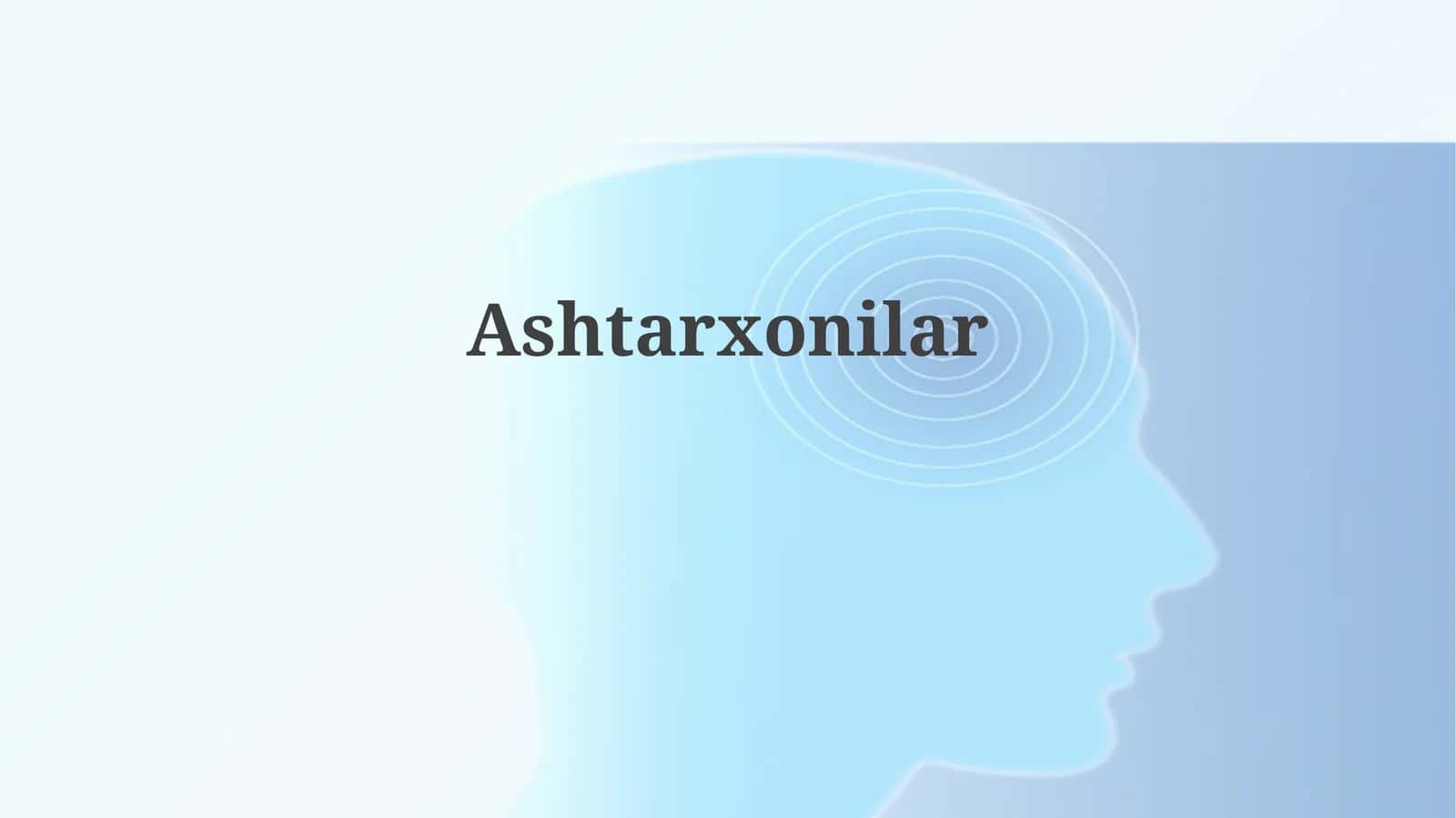 Ashtarxonidlar