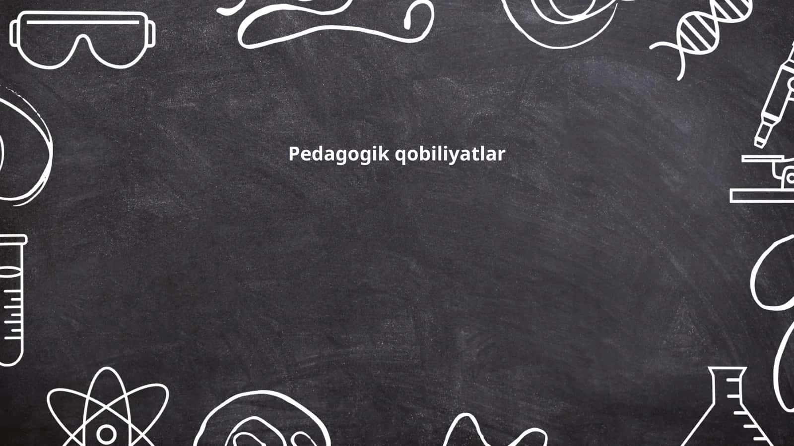 Pedagogik qobiliyatlar