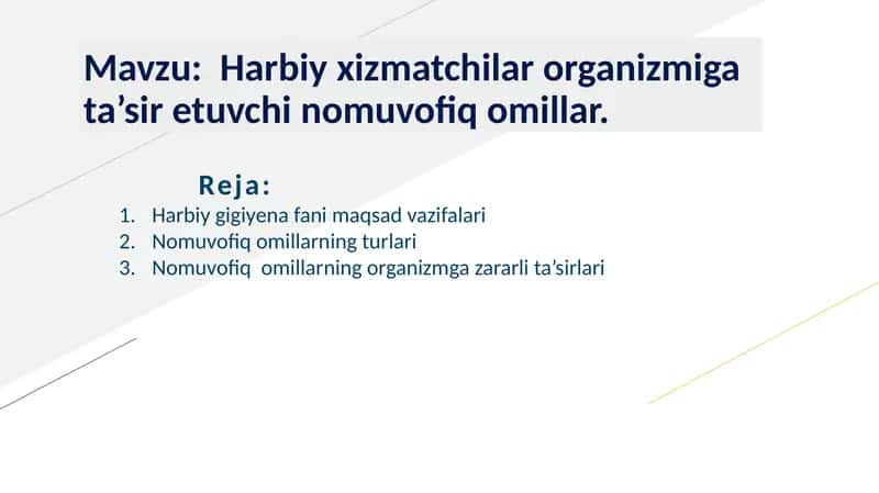 Harbiy xizmatchilar organizmiga ta’sir etuvchi nomuvofiq omillar