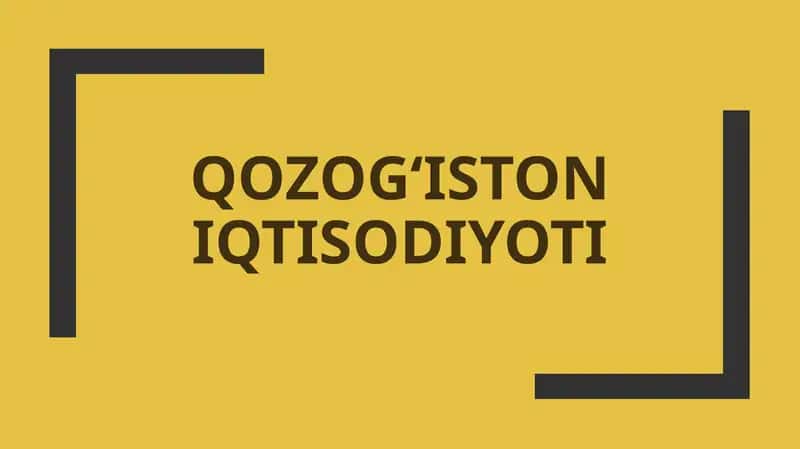 Qozog‘iston Iqtisodiyoti