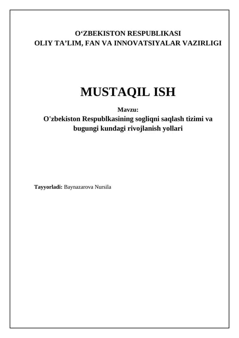 O'zbekiston Respublikasi sog'liqni saqlash tizimi va bugungi kundagi rivojlanish yollari