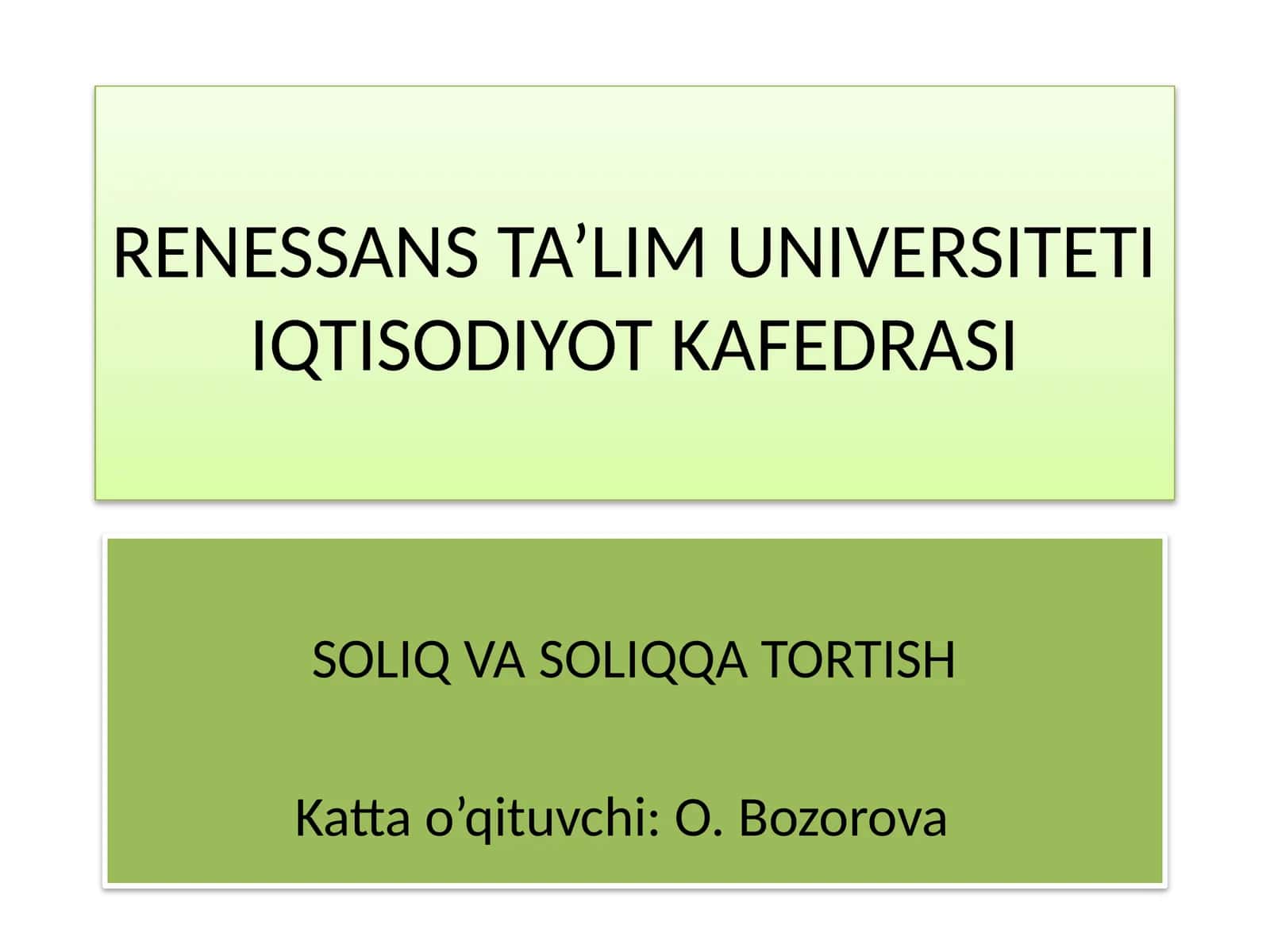 Soliqlar va soliqqa tortish fanining predmeti va o'qitish uslubiyoti