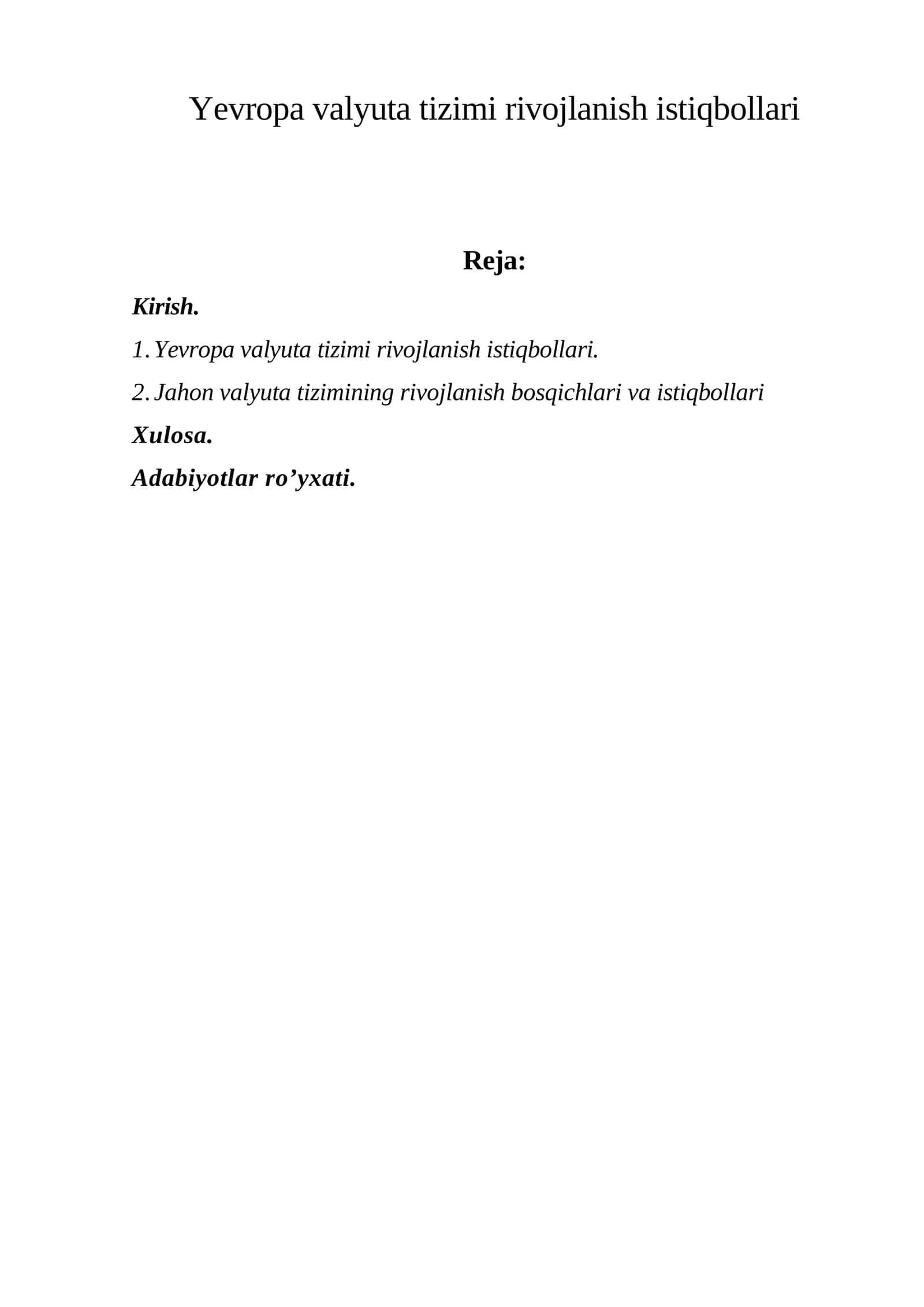 Yevropa valyuta tizimi rivojlanish istiqbollari