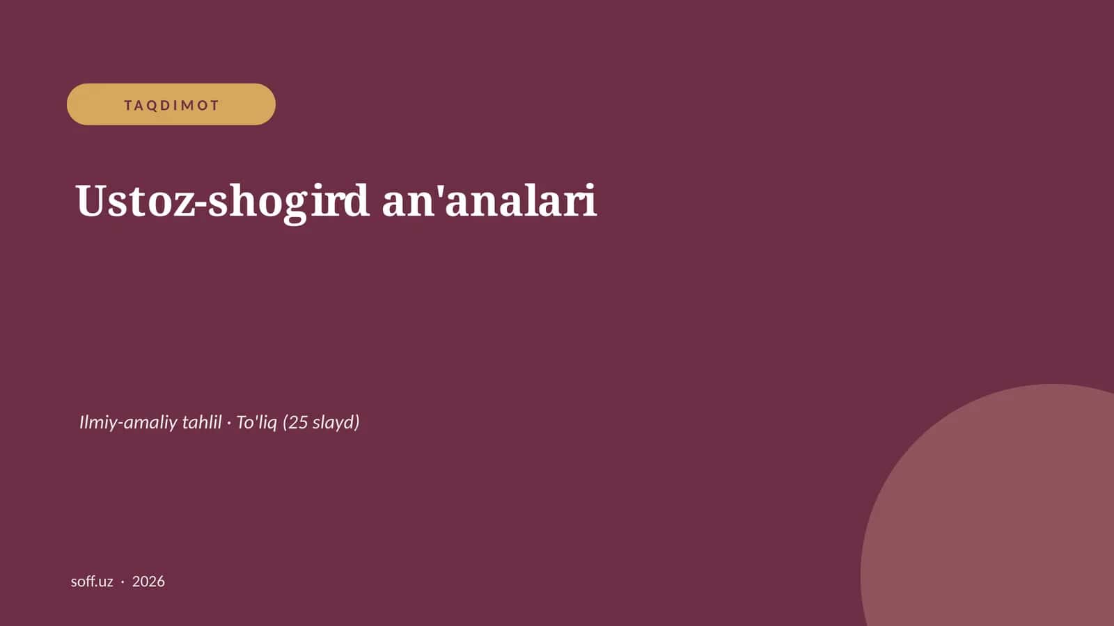 Ustoz-shogird an'analari Ilmiy-amaliy tahlil