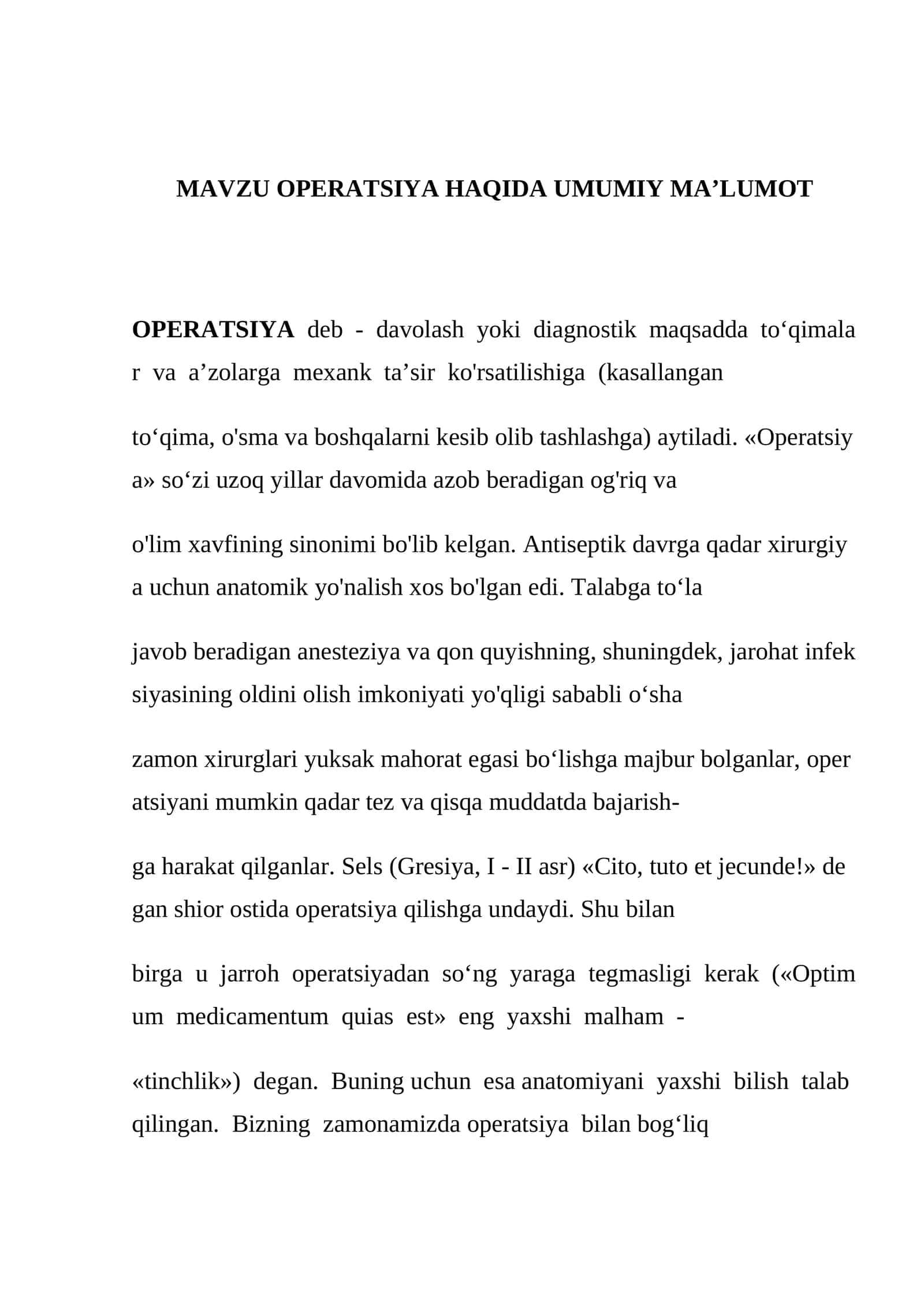 OPERATSIYA HAQIDA UMUMIY MA'LUMOT