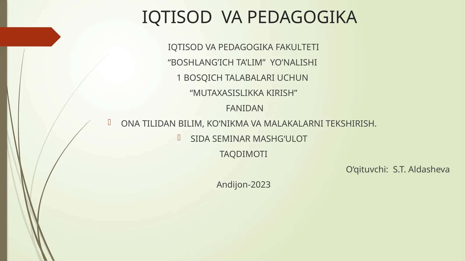 ONA TILIDAN BILIM, KO‘NIKMA VA MALAKALARNI TEKSHIRISH