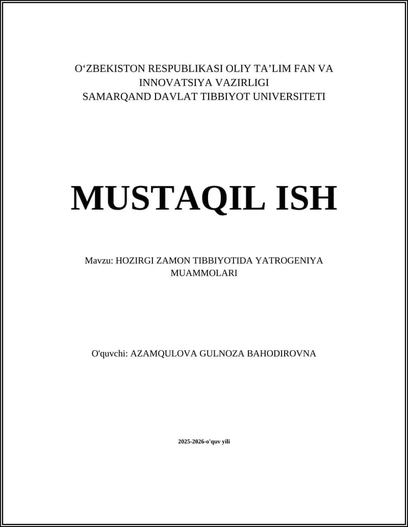 Mavzu: HOZIRGI ZAMON TIBBIYOTIDA YATROGENIYA MUAMMOLARI