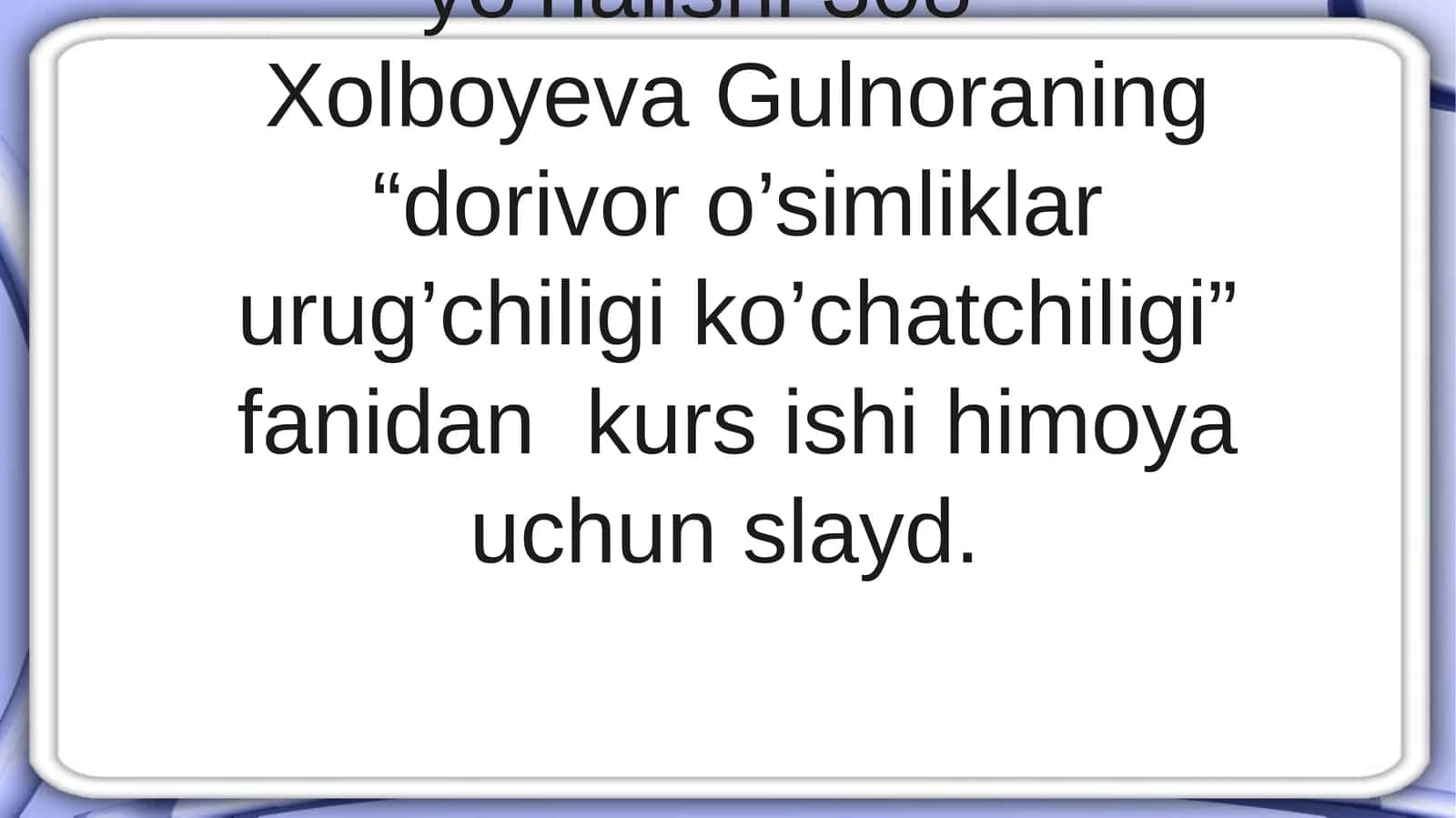 Zupturimo`simligivabiologiyasi