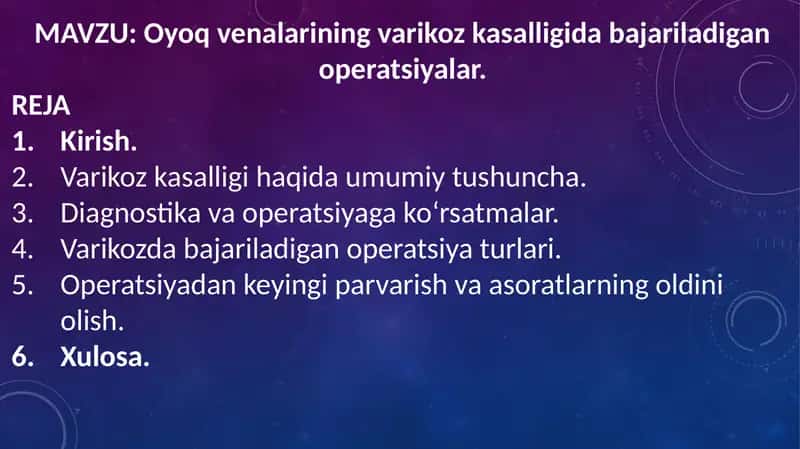 Oyoq venalarining varikoz kasalligida bajariladigan operatsiyalar.