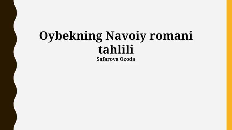 Oybekning Navoiy romani tahlili