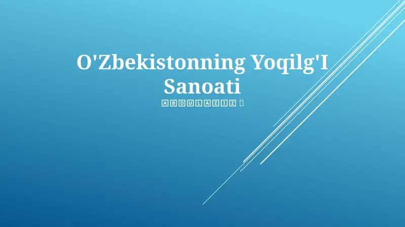 O'Zbekistonning Yoqilg'I Sanoati