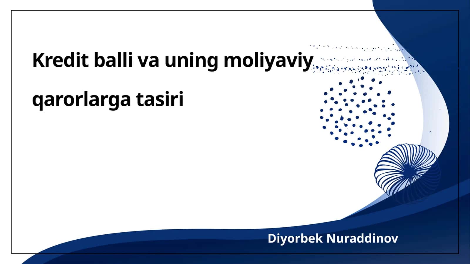 Kredit balli va uning moliyaviy qarorlarga tasiri