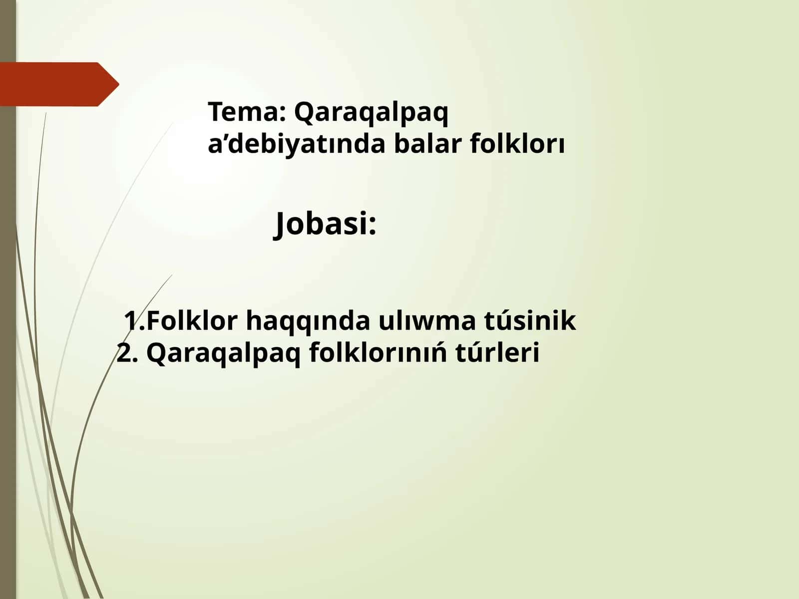 Folklor haqqında ulúwat Túsinq