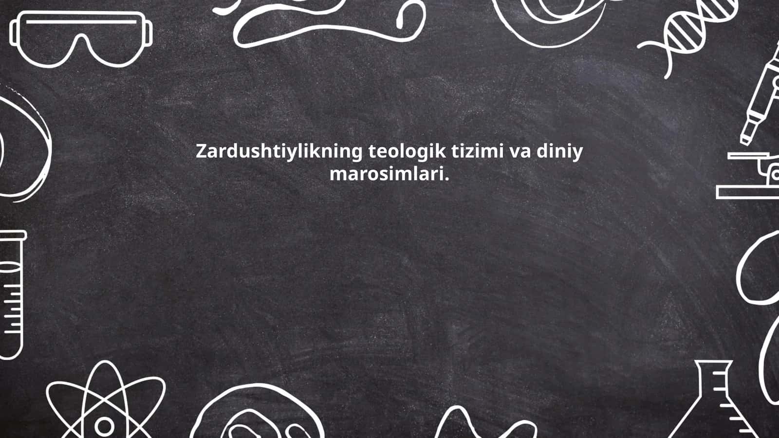 Zardushtiylikning teologik tizimi va diniy marosimlari