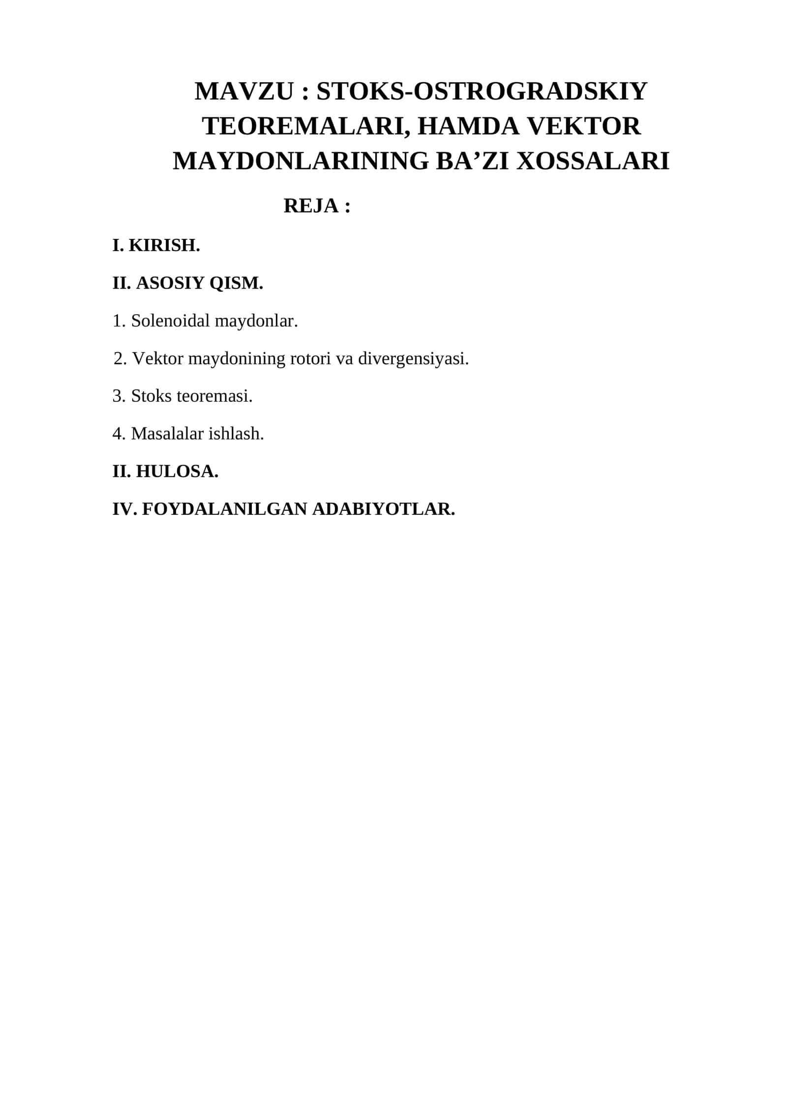 STOKS-OSTROGRADSKIY TEOREMALARI, HAMDA VEKTOR MAYDONLARINING BA’ZI XOSSALARI