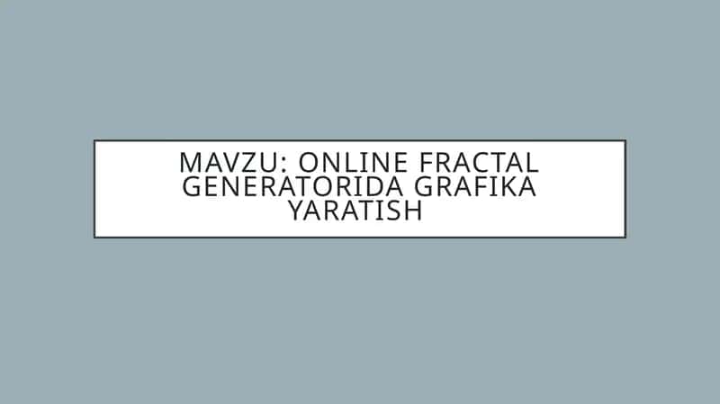 Online Fractal Generatorida grafika yaratish