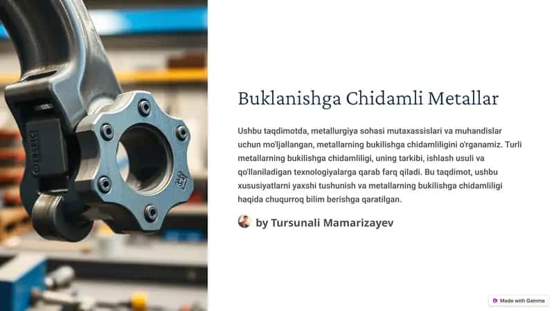 Buklanishga Chidamli Metallar