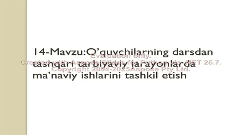 O’quvchilarning darsdan tashqari tarbiyaviy jarayonlarda ma’naviy ishlarini tashkil etish