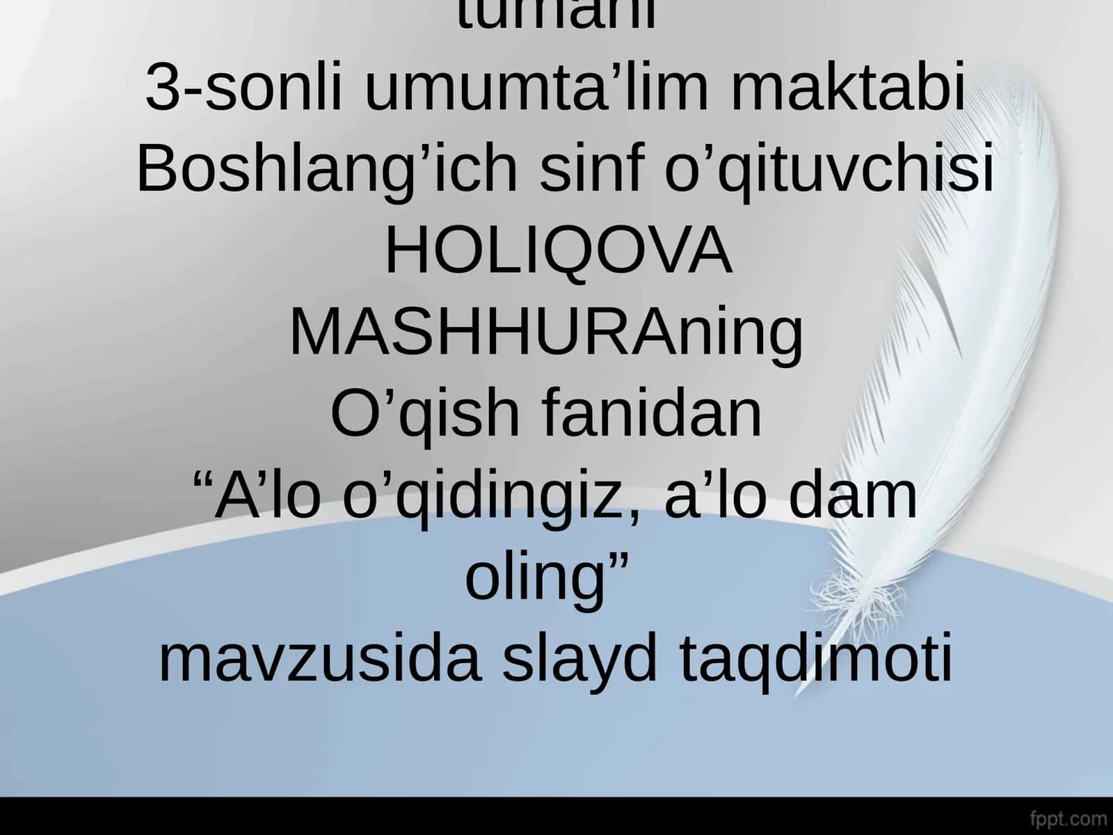 A’lo o’qidingiz, a’lo dam oling