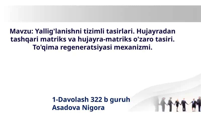 yallig`lanish tizimli tasirlari. hujayradan tashqari matriks va hujayra matriks o`zaro tasiri