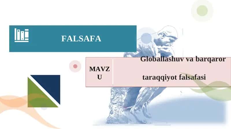 Globallashuv va barqaror taraqqiyot falsafasi