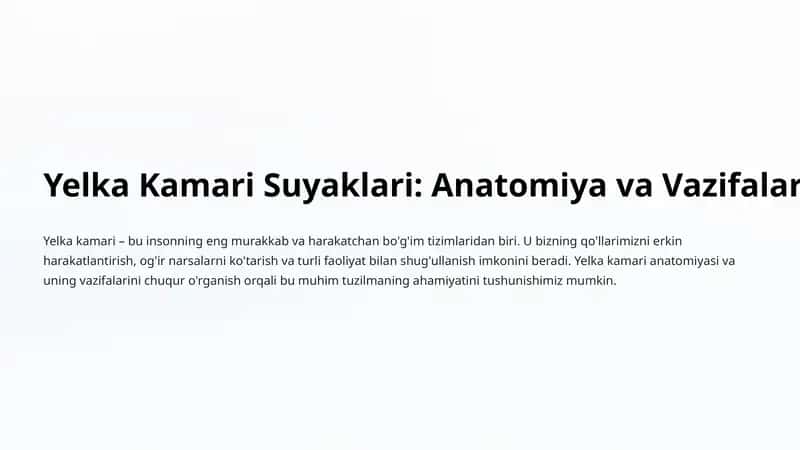 Yelka Kamari Suyaklari: Anatomiya va Vazifalar