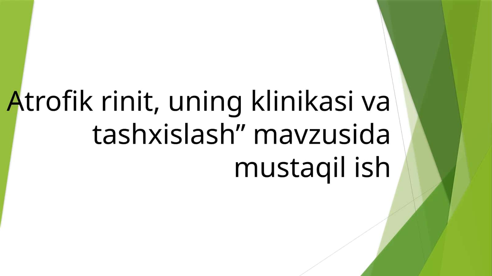 Atrofik rinit, uning klinikasi va tashxislash