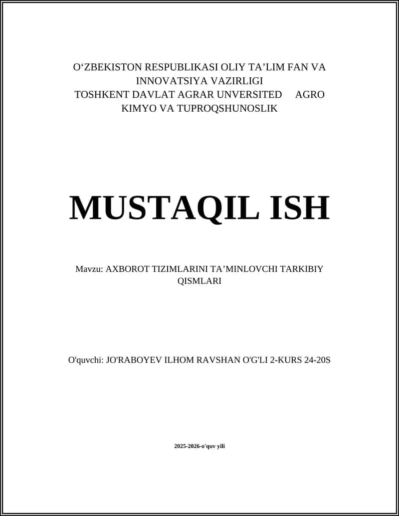 AXBOROT TIZIMLARINI TA’MINLOVCHI TARKIBIY QISMLARI