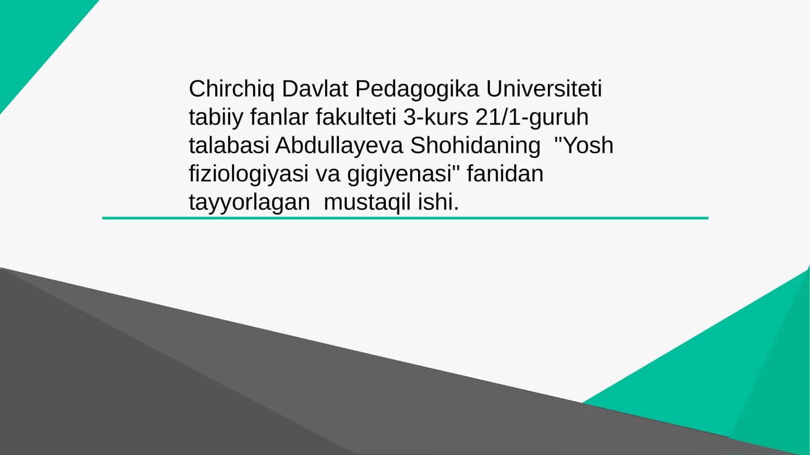 Yoshfiziologiyasi va gigiyenasi