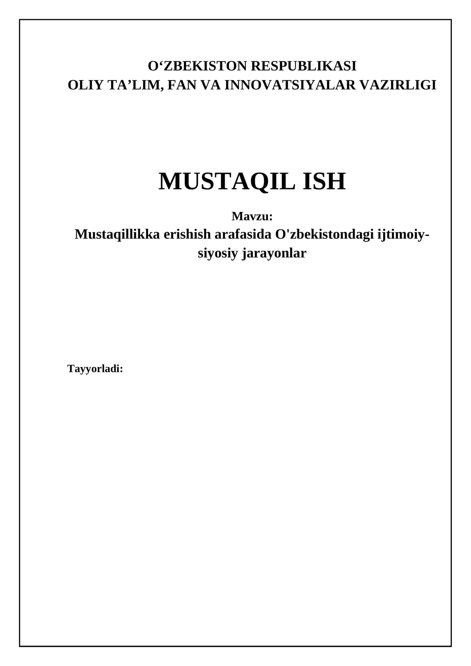 Mustaqillikka erishish arafasida O'zbekistondagi ijtimoiy-siyosiy jarayonlar