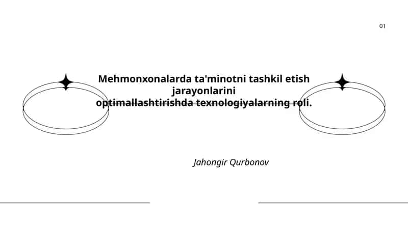 Mehmonxonalarda ta'minotni tashkil etish jarayonlarini optimallashtirishda texnologiyalarning roli