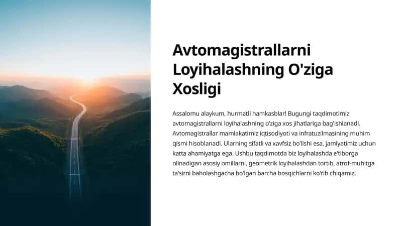Avtomagistrallarni Loyihalashning O'ziga Xosligi