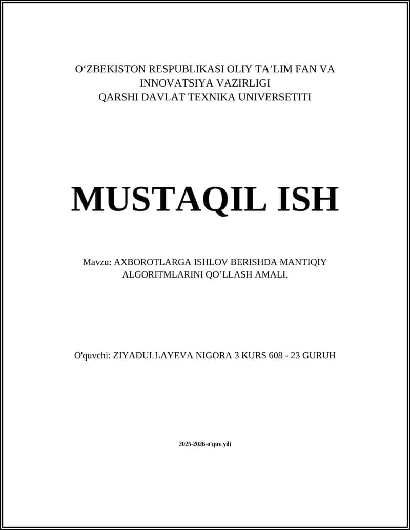 AXBOROTLARGA ISHLOV BERISHDA MANTIQIY ALGORITMLARINI QO’LLASH AMALI