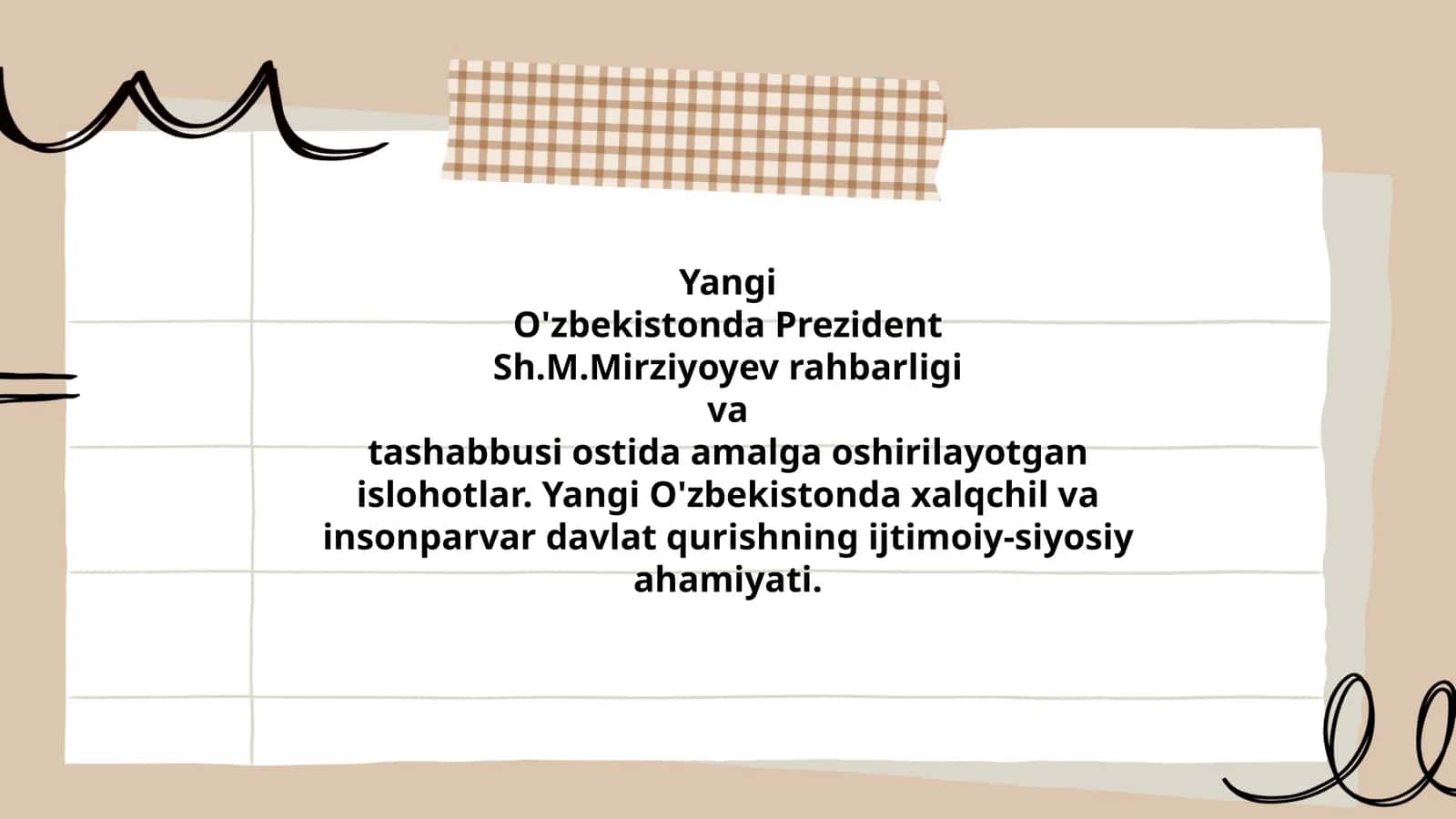 Yangi O'zbekistonda Prezident Sh.M.Mirziyoyev rahbarligi