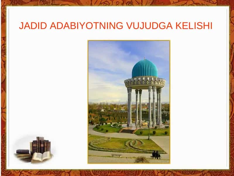 JADID ADABIYOTNING VUJUDGA KELISHI