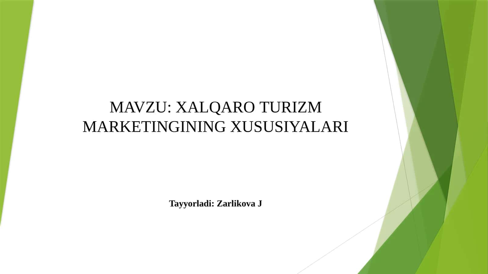 XALQARO TURIZM MARKETINGINING XUSUSIYALARI